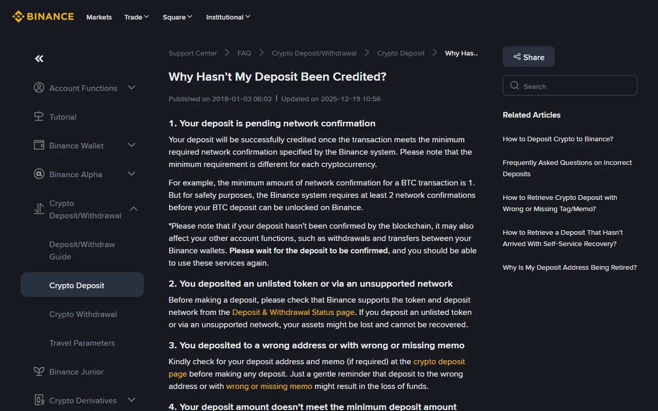 Binance колдоо борборунун англисче «Why Hasn’t My Deposit Been Credited?» барагы: тармактын тастыктоосун күтүү, колдоого алынбаган токен же тармак, туура эмес дарек же Memo жана минималдуу суммадан аз депозит деген бөлүмдөр көрүнөт